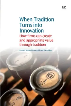 Petruzzelli / Albino |  When Tradition Turns Into Innovation | Buch |  Sack Fachmedien