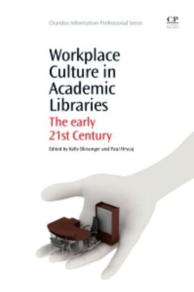 Blessinger / Hrycaj | WORKPLACE CULTURE IN ACADEMIC | Buch | 978-1-84334-702-6 | sack.de