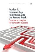 Madden |  Academic Librarianship, Publishing, and the Tenure Track | Buch |  Sack Fachmedien