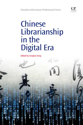 Fang |  CHINESE LIBRARIANSHIP IN THE D | Buch |  Sack Fachmedien