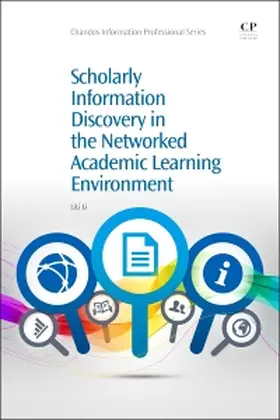Li |  Scholarly Information Discovery in the Networked Academic Learning Environment | Buch |  Sack Fachmedien