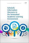 Li |  Scholarly Information Discovery in the Networked Academic Learning Environment | Buch |  Sack Fachmedien