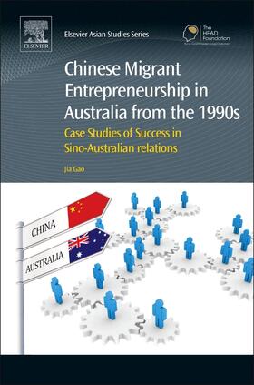 Gao | Chinese Migrant Entrepreneurship in Australia from the 1990s | Buch | 978-1-84334-784-2 | sack.de