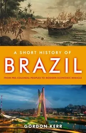 Kerr |  A Short History of Brazil | eBook | Sack Fachmedien