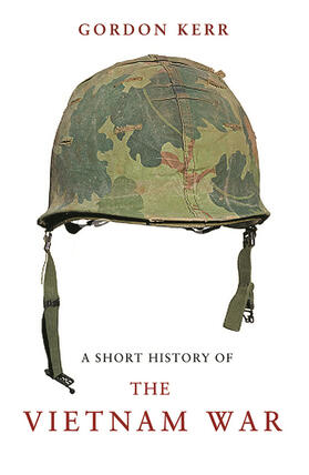 Kerr |  A Short History of the Vietnam War | Buch |  Sack Fachmedien