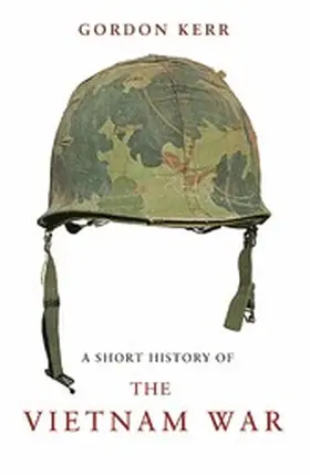 Kerr |  A Short History of the Vietnam War | eBook | Sack Fachmedien