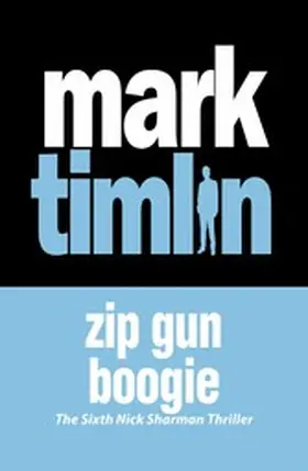 Timlin |  Zip Gun Boogie | eBook | Sack Fachmedien