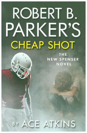Atkins / Parker | Robert B. Parker's Cheap Shot | Buch | 978-1-84344-449-7 | www.sack.de