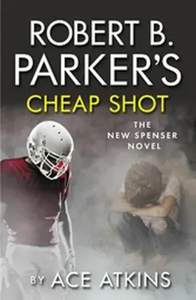 Atkins |  Robert B. Parker's Cheap Shot | eBook | Sack Fachmedien