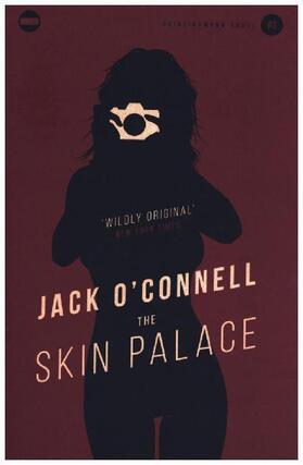 O'Connell |  The Skin Palace | Buch |  Sack Fachmedien