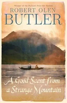 Butler |  A Good Scent from a Strange Mountain | eBook | Sack Fachmedien