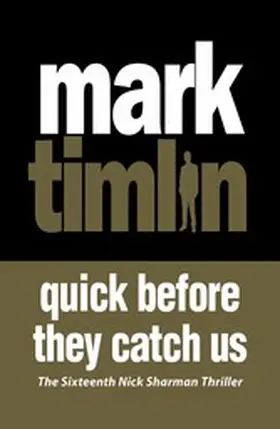 Timlin |  Quick Before They Catch Us | eBook | Sack Fachmedien
