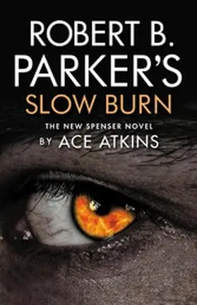 Atkins |  Robert B. Parker's Slow Burn | eBook | Sack Fachmedien
