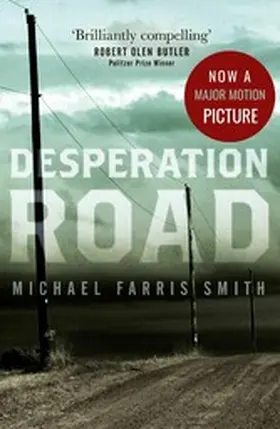 Smith |  Desperation Road : Now a Major film release 2023 | eBook | Sack Fachmedien