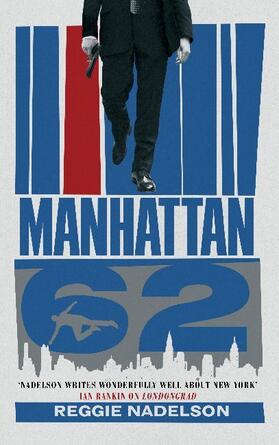 Nadelson | Manhattan 62 | Buch | 978-1-84354-839-3 | www.sack.de