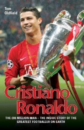 Oldfield |  Cristiano Ronaldo | eBook | Sack Fachmedien