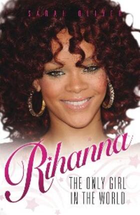 Oliver |  Rihanna | eBook | Sack Fachmedien