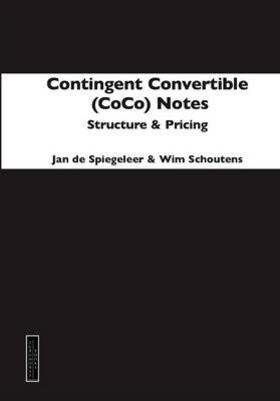 de Spiegeleer / Schoutens | Contingent Convertible Notes | Buch | 978-1-84374-764-2 | sack.de