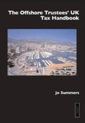 Summers | Offshore Trustee's UK Tax Handbook | Buch | 978-1-84374-891-5 | sack.de