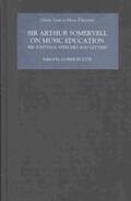 Howard / Cox / Rainbow |  Sir Arthur Somervell on Music Education | Buch |  Sack Fachmedien
