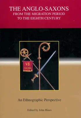 Hines |  The Anglo-Saxons from the Migration Period to the Eighth Century | Buch |  Sack Fachmedien