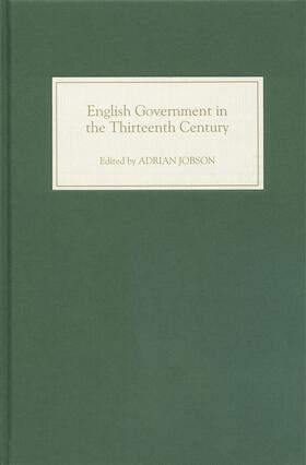 Jobson |  English Government in the Thirteenth Century | Buch |  Sack Fachmedien