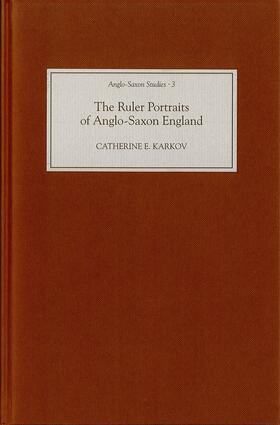 Karkov | The Ruler Portraits of Anglo-Saxon England | Buch | 978-1-84383-059-7 | sack.de
