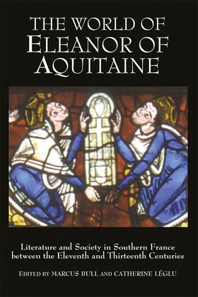 Bull / Léglu |  The World of Eleanor of Aquitaine | Buch |  Sack Fachmedien