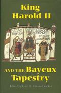 Owen-Crocker |  King Harold II and the Bayeux Tapestry | Buch |  Sack Fachmedien