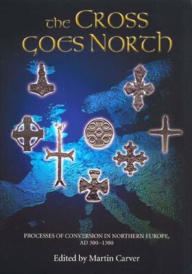 Carver | The Cross Goes North | Buch | 978-1-84383-125-9 | sack.de