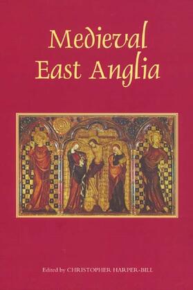 Harper-Bill |  Medieval East Anglia | Buch |  Sack Fachmedien