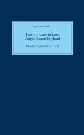 Tinti |  Pastoral Care in Late Anglo-Saxon England | Buch |  Sack Fachmedien