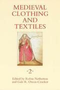 Netherton / Owen-Crocker |  Medieval Clothing and Textiles 2 | Buch |  Sack Fachmedien