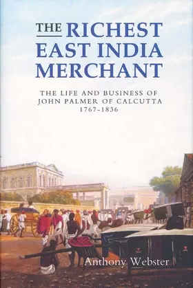 Webster |  The Richest East India Merchant | Buch |  Sack Fachmedien