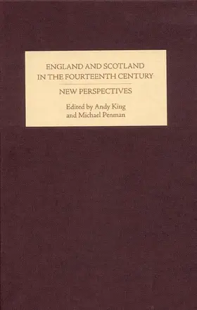 King / Penman |  England and Scotland in the Fourteenth Century | Buch |  Sack Fachmedien