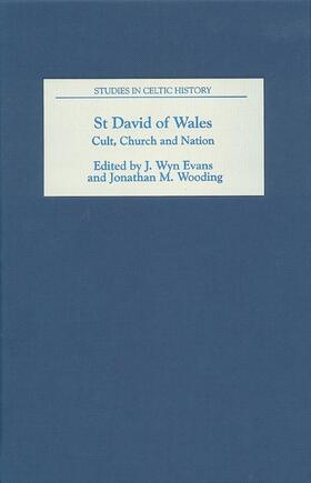 Evans / Wooding |  St David of Wales: Cult, Church and Nation | Buch |  Sack Fachmedien