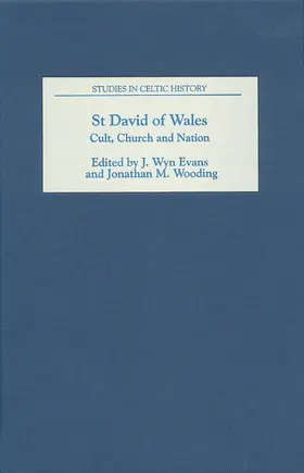 Evans / Wooding |  St David of Wales: Cult, Church and Nation | Buch |  Sack Fachmedien