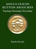 Suzuki |  Anglo-Saxon Button Brooches | Buch |  Sack Fachmedien