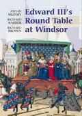 Munby / Barber / Brown |  Edward III's Round Table at Windsor | Buch |  Sack Fachmedien
