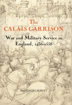 Grummitt |  The Calais Garrison | Buch |  Sack Fachmedien