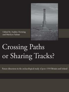 Horning / Palmer | Crossing Paths or Sharing Tracks? | Buch | 978-1-84383-434-2 | sack.de