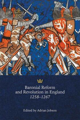 Jobson |  Baronial Reform and Revolution in England, 1258-1267 | Buch |  Sack Fachmedien