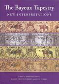 Foys / Karen Overbey / Terkla |  The Bayeux Tapestry: New Interpretations | Buch |  Sack Fachmedien