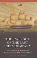 Webster |  The Twilight of the East India Company | Buch |  Sack Fachmedien