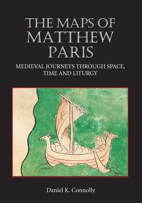 Connolly | The Maps of Matthew Paris | Buch | 978-1-84383-478-6 | www.sack.de