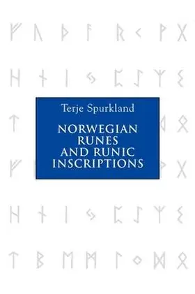 Spurkland | Norwegian Runes and Runic Inscriptions | Buch | 978-1-84383-504-2 | www.sack.de