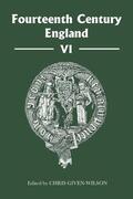 Given-Wilson |  Fourteenth Century England VI | Buch |  Sack Fachmedien