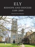 Meadows |  Ely: Bishops and Diocese, 1109-2009 | Buch |  Sack Fachmedien