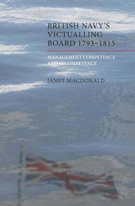Macdonald | The British Navy's Victualling Board, 1793-1815 | Buch | 978-1-84383-553-0 | sack.de