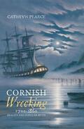 Pearce |  Cornish Wrecking, 1700-1860 | Buch |  Sack Fachmedien